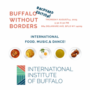 Buffalo Without Borders Backyard Edition, Thursday August 14 from 5:30 - 8:30 pm 
